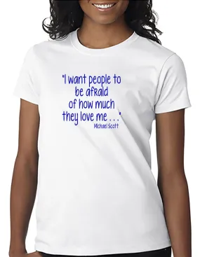 Michael Scott Love Quote T-Shirt The Office