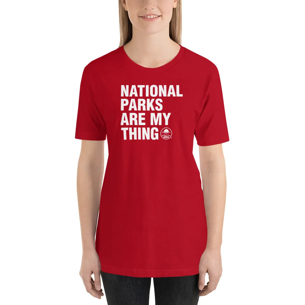 National Parks Are My Thing