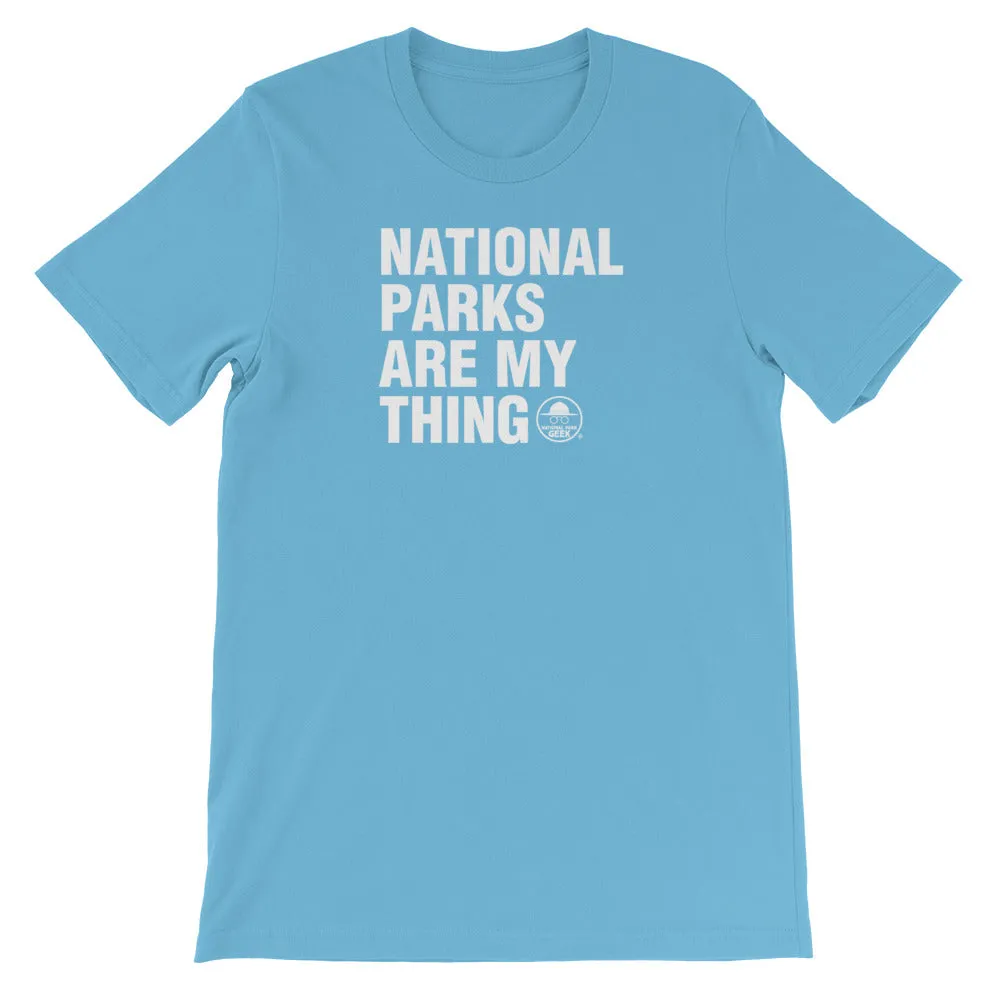 National Parks Are My Thing