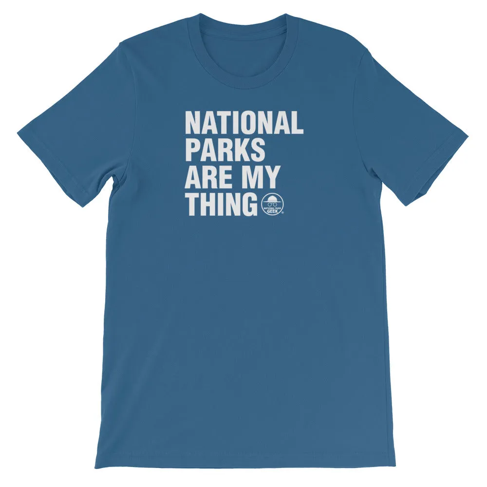National Parks Are My Thing