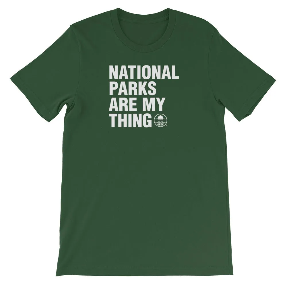 National Parks Are My Thing