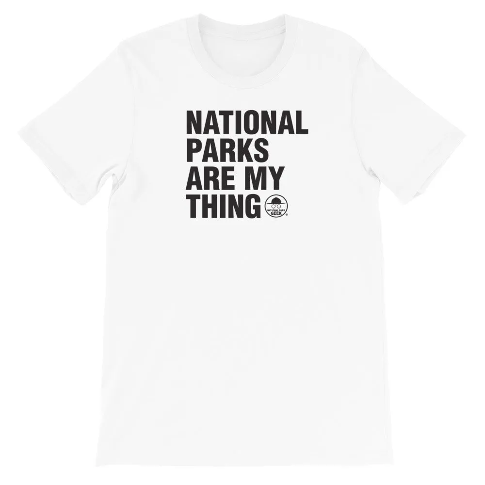 National Parks Are My Thing