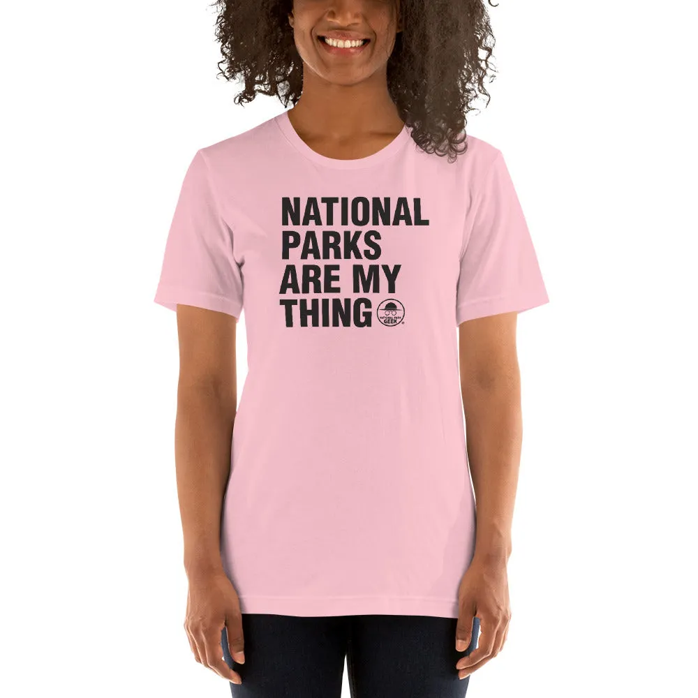 National Parks Are My Thing