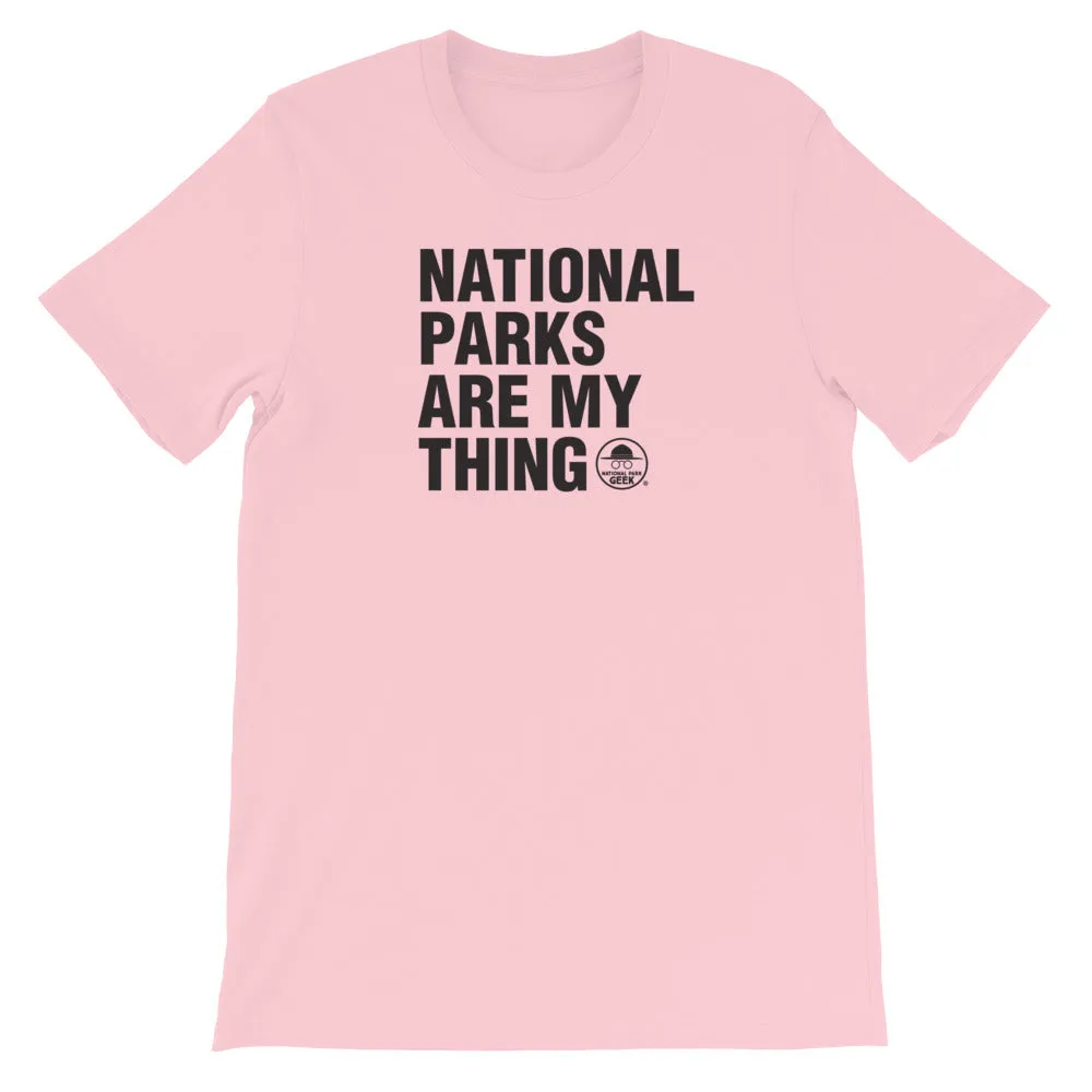 National Parks Are My Thing